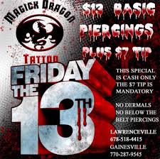 A compulsive gambler in chinatown acquires tattoo needles that enable him to win big as long as someone else loses their life. Friday The 13th Special Walk In Only Magick Dragon Tattoo Lawrenceville Ga Facebook