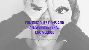Perhaps it was the unique r. 200 Fun Quiz Questions Answers General Knowledge Trivia Qq