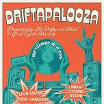 DRIFTAPALOOZA Music & Arts Festival - Driftwood Motel