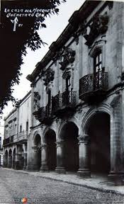Casa Del Marquez Queretaro Fotos Antiguas Fotografia Antigua