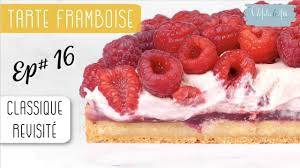 Tarte 100 Framboise Absolument Dingue Youtube Food Sweet Raspberry