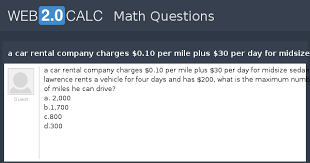 With limited exceptions, a company is required to register a charge at companies house within 21 days. View Question A Car Rental Company Charges 0 10 Per Mile Plus 30 Per Day For Midsize Sedan If Lawrence Rents A Vehicle For Four Days And Has 200 What Is The Maximum