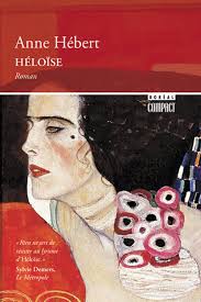 Héloïse: Hébert, Anne: 9782764624623: Books