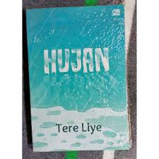 Buku hujan karya tere liye menurut saya merupakan salah satu karya terbaik yang pernah tere liye tuliskan. Hujan By Tere Liye Cover Lama Shopee Indonesia