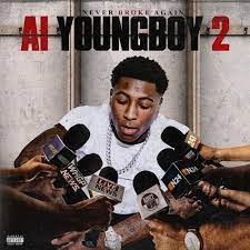 Maybe you would like to learn more about one of these? Youngboy Never Broke Again Ai Youngboy 2 Lyrics And Tracklist Genius