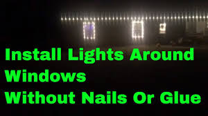 Maybe you would like to learn more about one of these? How To Put Christmas Lights Around Windows Without Nails Or Glue Youtube