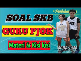 Contoh soal cpns 2018 soal skb untuk guru sd seleksi kompetensi bidang tes kompetensi bidang tes cpns icpns Skb Guru Pjok Cpns 2020 Kisi Kisi Materi Soal Full Pembahasan Youtube