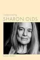 Amazon.com: Understanding Sharon Olds (Understanding Contemporary American  Literature): 9781611177114: Brickey, Russell: Books