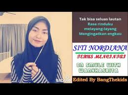 Oh cintaku tak akan pudar. Siti Nordiana Terus Mencintai Duet On Smule Youtube