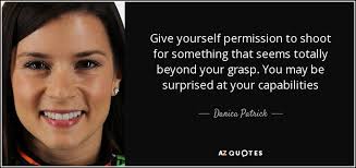 TOP 25 QUOTES BY DANICA PATRICK (of 79)