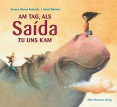 Miller, phd and saida m. Am Tag Als Saida Zu Uns Kam Susana Gomez Redondo Sonja Wimmer Illustratorin Amazon De Bucher