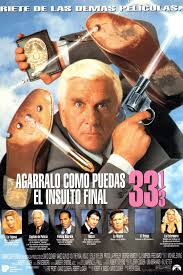Elitestream te permite ver peliculas online en hd y completas de forma gratuita. Ver Agarralo Como Puedas 33 1 3 El Insulto Final 1994 Online Latino Hd Pelisplus