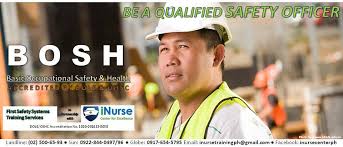 Inurse Center For Excellence Faqs 1 What Is Bosh Basic Occupational Safety And Health Is A 40 Hour Prescribed Course By The Department Of Labor And Employment Dole In Accordance With Rule