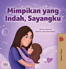 Go through meaning, definition, what is go through: Buy Sweet Dreams My Love Malay Children S Book Malay Bedtime Collection Book Online At Low Prices In India Sweet Dreams My Love Malay Children S Book Malay Bedtime Collection Reviews Ratings