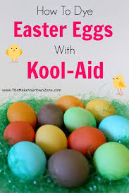 How To Dye Easter Eggs With Kool Aid Easter Eggs Easter Easter Egg Dye