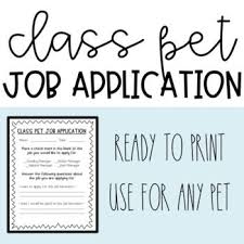 Use This Class Pet Job Application With Your Students To Have Them Apply For Class Pet Jobs Use The Applications To Make Your H Class Pet Job Application Job
