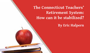 the connecticut teachers retirement system can it be