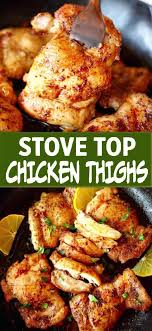 Maybe you would like to learn more about one of these? Stove Top Chicken Thighs Chicken Thights Recipes Fried Chicken Thigh Recipes Stove Top Chicken Thighs