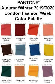 Fashion Color Trend Report London Fashion Week Autumn Winter 2019 2020 Color Trends Fashion Fall Fashion Colors Fall Color Trend