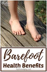 79 voters have answered this question. Barefoot Benefits 10 Reasons Walking Barefoot Is Good For You