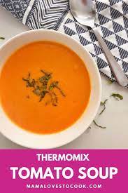 Thermomix Tomato Soup Recipe Thermomix Recipes Tomato Soup Recipes Easy Holiday Recipes