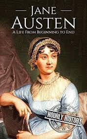 Amazon Com Jane Austen A Life From Beginning To End Biographies Of British Authors Book 2 Ebook Hourly Hist In 2020 Jane Austen Memoir Books Jane Austen Biography