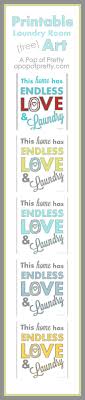 Download the pdf below and. Free Printable Artwork Endless Love Laundry Now In More Color Choices A Pop Of Pretty