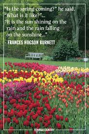 First flowers of spring quotes. 20 Best Spring Quotes Inspirational And Funny Sayings About Spring