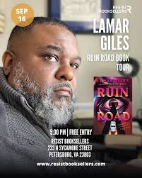 LAMAR GILES x RUIN ROAD at Resist Booksellers! Critically acclaimed,  bestselling Middle grade and Young adult author is coming to Resist  Booksellers to launch his brand new book, Ruin Road! 📅 Monday,