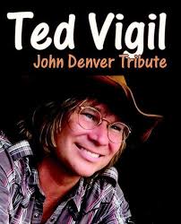 A Tribute to John Denvers Rocky Mountain Christmas starring Ted Vigil , 104  Main St