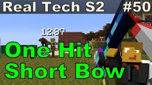 Real Tech S2e50 One Hit Tinkers Bow Youtube