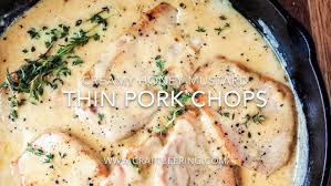 Salt and pepper help too. Thin Pork Chops Skillet With Creamy Honey Mustard Sauce Craft Beering