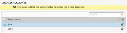 Become an administrator or log in as a user who has the user security rights profile. Locked Out User Accounts