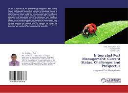So keep watching and keep not clear in our mind , so according to me, masters mean when we are fully mature. Integrated Pest Management Current Status Challenges And Prospectus 978 3 659 42036 8 3659420360 9783659420368 By Md Abul Kalam Azad Yeasmin Akter Latifah Amin