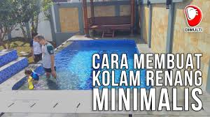 Cara Membuat Kolam Renang Minimalis Dimulti Pool Youtube