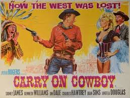 But the fort they get posted to is full of eccentric legionnaires, and there's trouble brewing with the locals. Carry On Cowboy Wikipedia