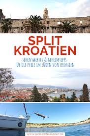 Split Kroatien Sehenswurdigkeiten Insidertipps Fur Deinen Urlaub Kroatien Urlaub Reisen Kroatien