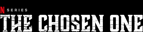 I chose not to recruit, my empire doesn't take risks with the unknown. The Chosen One Netflix Official Site