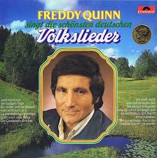 Ich weiß, bescheiden wie ihr seid, mögt ihr das nicht hören: Freddy Quinn Freddy Quinn Singt Die Schonsten Deutschen Volkslieder Austriancharts At