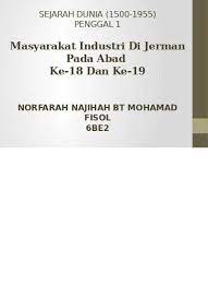 Para ahli menyatakan bahwa perusahaan dalam bentuk industri yang besar berbasis di jerman barat. Top Pdf Sejarah Masyarakat Industri Di Jerman 123dok Com