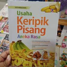 Ada 1 metode terampuh & paling paten. Buku Usaha Keripik Pisang Aneka Rasa Shopee Indonesia