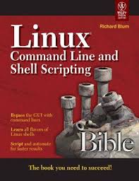 Linux Command Line And Shell Scripting Bible Linux Linux Operating System Computer Basics