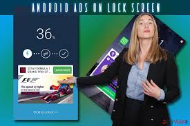 Internet browser opening ads every time the screen is unlocked in android the most common reason for the ads is that the phone is infected with adware . Android Ads On Lock Screen Termination Guide