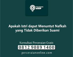 Iklan membantu kami untuk dapat memberikan konten hukum secara gratis. Apakah Istri Dapat Menuntut Nafkah Yang Tidak Diberikan Suami