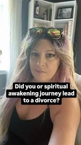 Did your spiritual awakening journey lead to a divorce? If you have a  supportive partner, it would’ve enhanced your marriage.