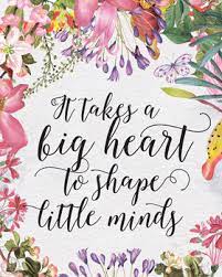 It would also make a wonderful holiday or end of the year gift from a student. It Takes A Big Heart Printable Teacher Gift Classroom Art Prints By Inkpower