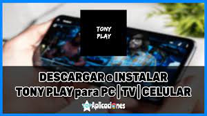 It is possible to play movies, sports programs, and tv . Tony Play Para Pc Tv Y Celular Descargar Apk Futbol