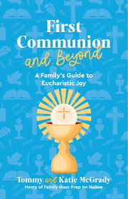 First Communion and Beyond