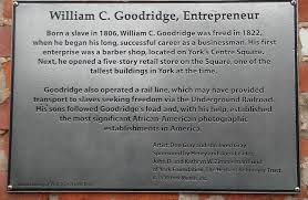 William C. Goodridge, Entrepreneur Historical Marker