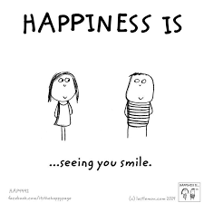 Happiness Is Seeing You Smile Cute Happy Quotes Happy Happy Quotes